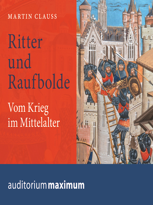 Title details for Ritter und Raufbolde (Ungekürzt) by Martin Clauss - Available